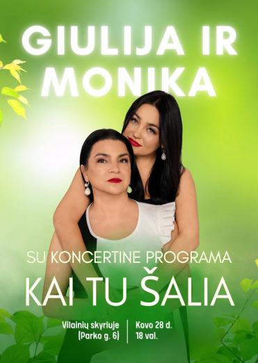 Giulija ir Monika | koncertinė programa KAI TU ŠALIA